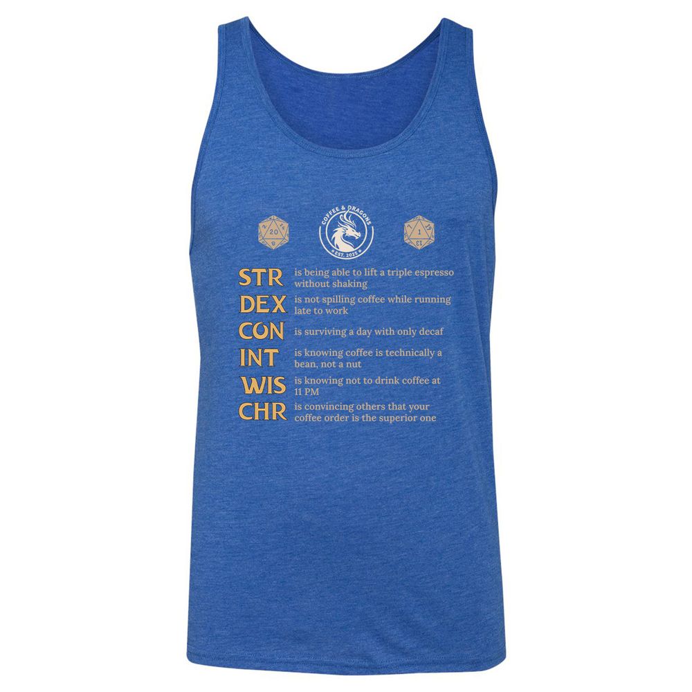 Coffee & Dragons RPG Stats Unisex Jersey Tank - True Royal Triblend - 12