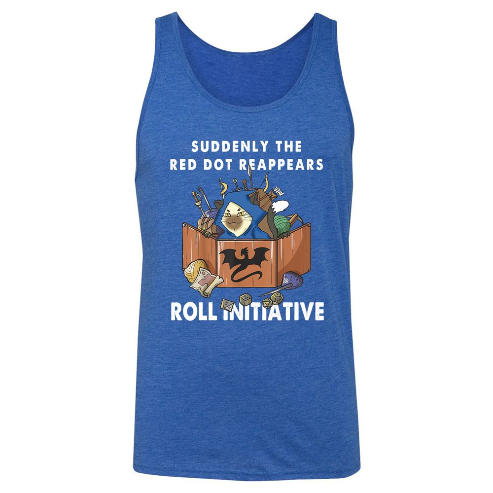 Suddenly The Red Dot Reappears Roll Initiative Unisex Jersey Tank - True Royal Triblend - 12