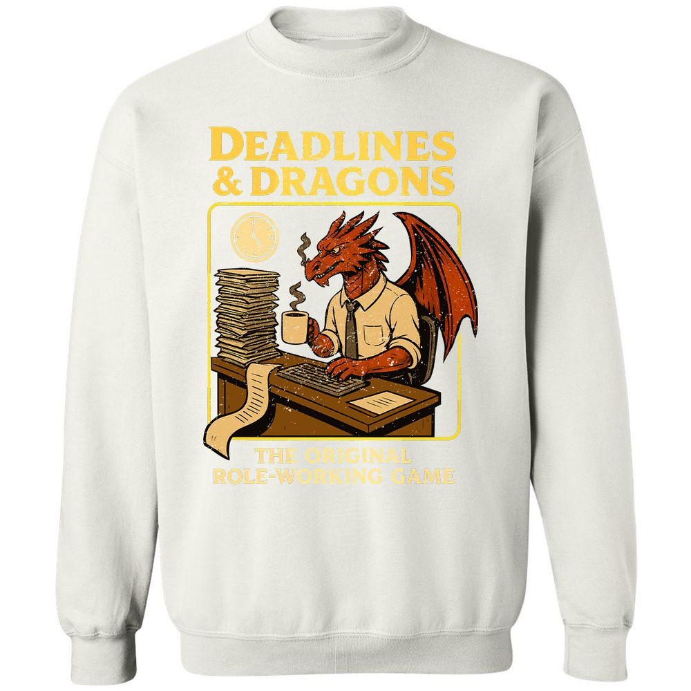 Deadlines & Dragons (Office Staff) Classic Unisex Sweatshirt - White - 12
