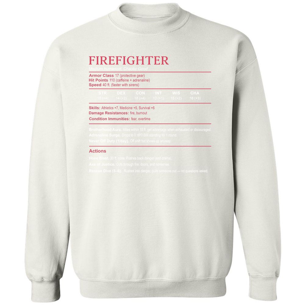 Firefighter Stats Classic Unisex Sweatshirt - White - 12