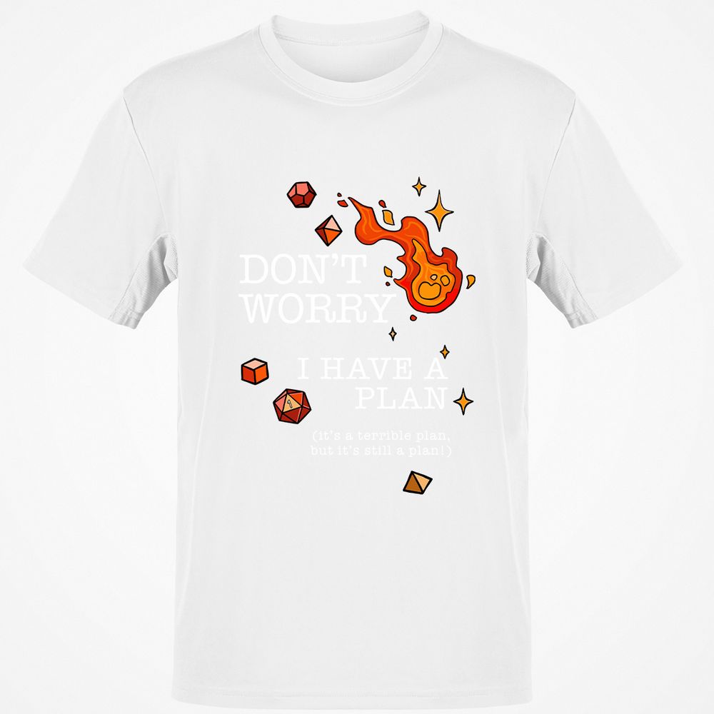 Don’t Worry I Have a Plan - White - 12