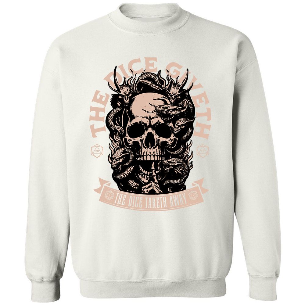The Dice Giveth The Dice Taketh Away Classic Unisex Sweatshirt - White - 12