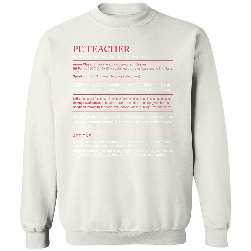 PE Teacher Stats Classic Unisex Sweatshirt - White - 12