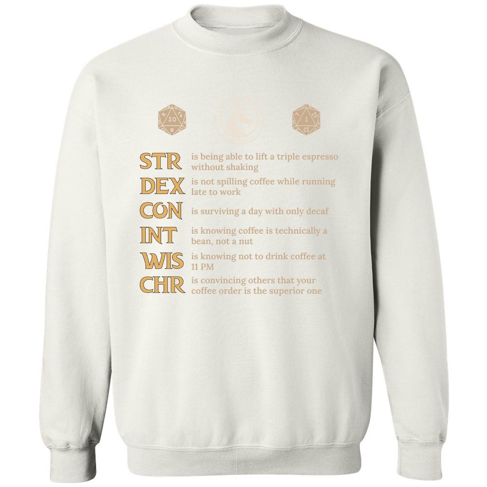 Coffee & Dragons RPG Stats Classic Unisex Sweatshirt - White - 12