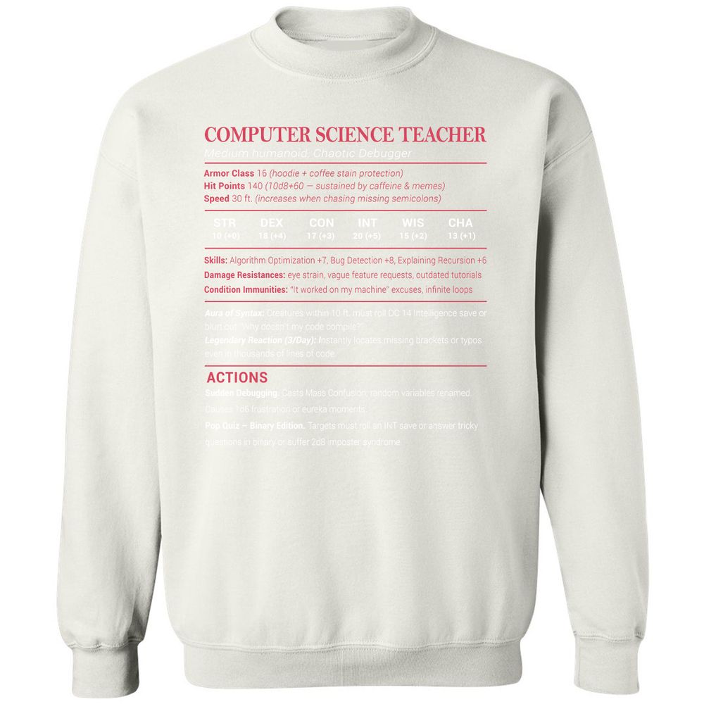 Computer Science Teacher Classic Unisex Sweatshirt - White - 12