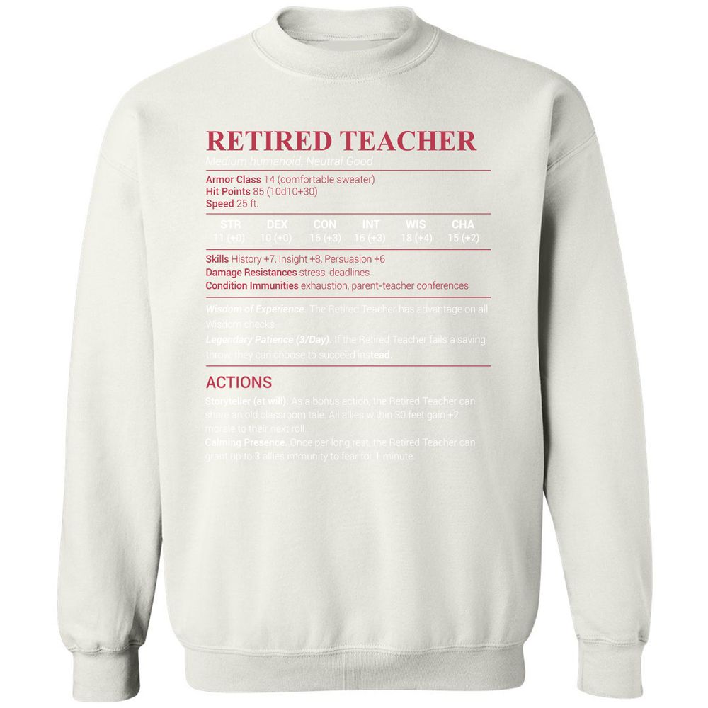 Retired Teacher Classic Unisex Sweatshirt - White - 12