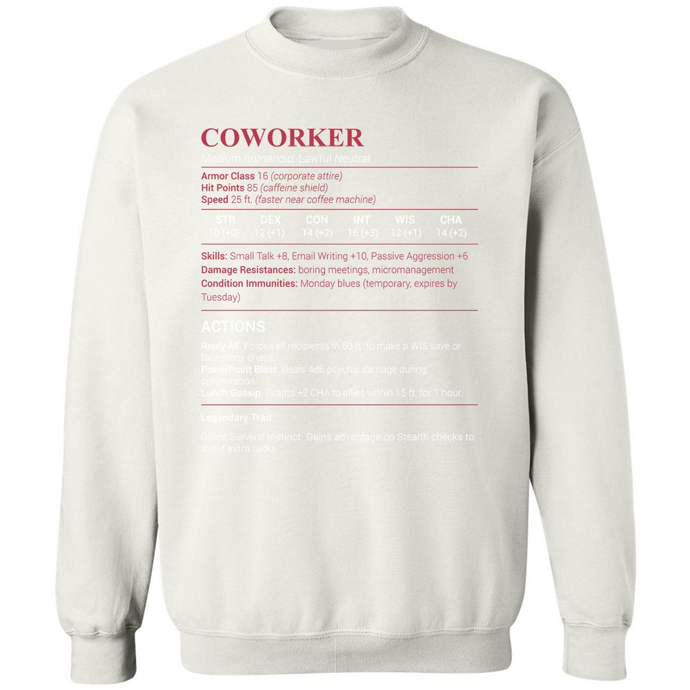 Coworker Stats Classic Unisex Sweatshirt - White - 12