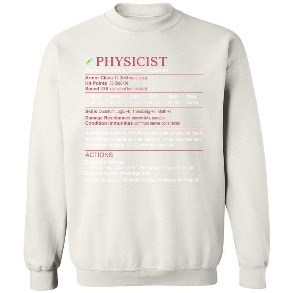 Physicist Stats Classic Unisex Sweatshirt - White - 12