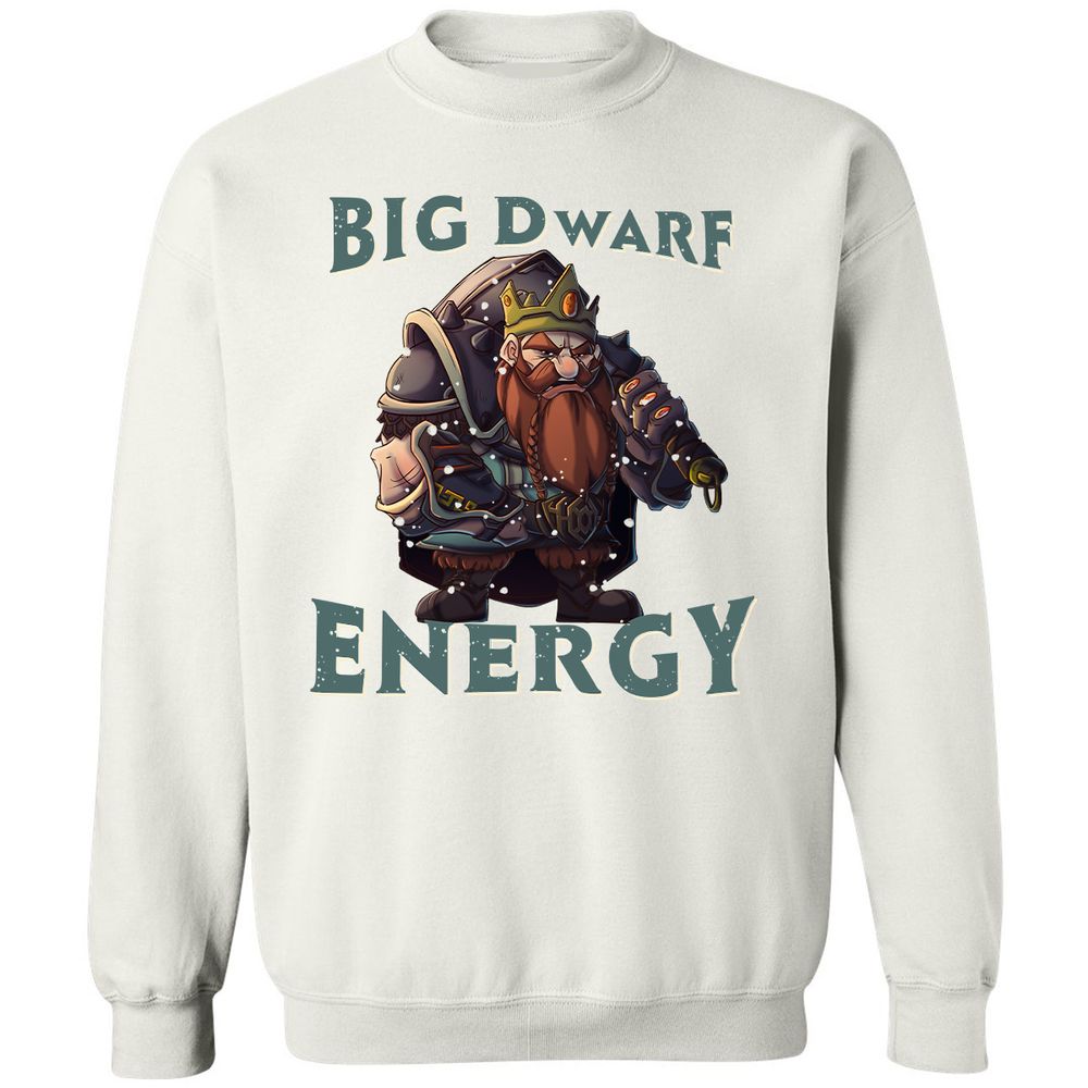 Big Dwarf Energy Classic Unisex Sweatshirt - White - 12