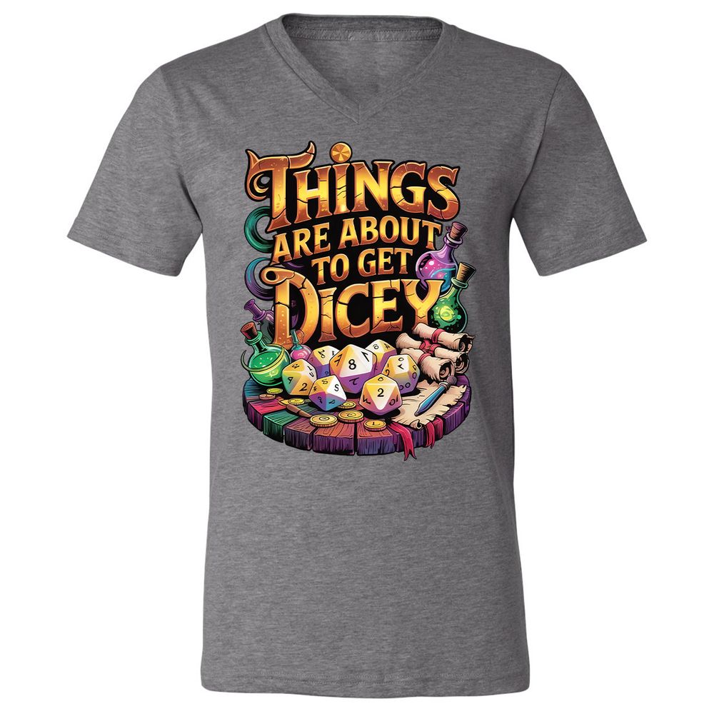 Things Are About To Get Dicey Unisex V-Neck T-Shirt - Deep Heather - 13