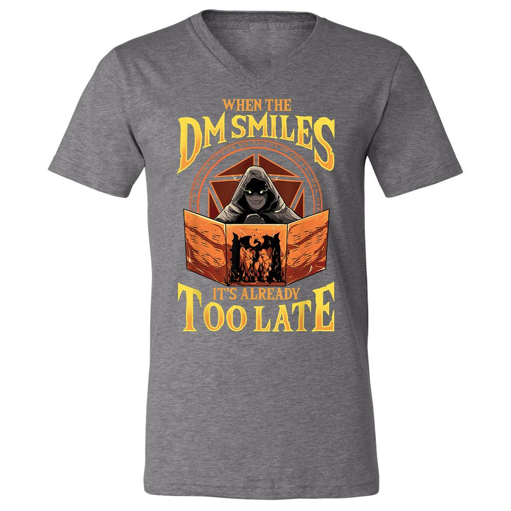 When The Dm Smiles Its Already Too Late Unisex V-Neck T-Shirt - Deep Heather - 13