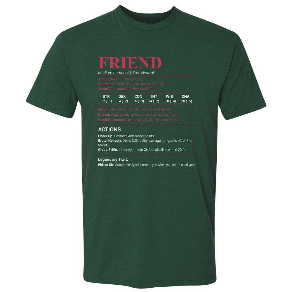Friend Stats Premium Unisex T-Shirt - Forest Green - 13