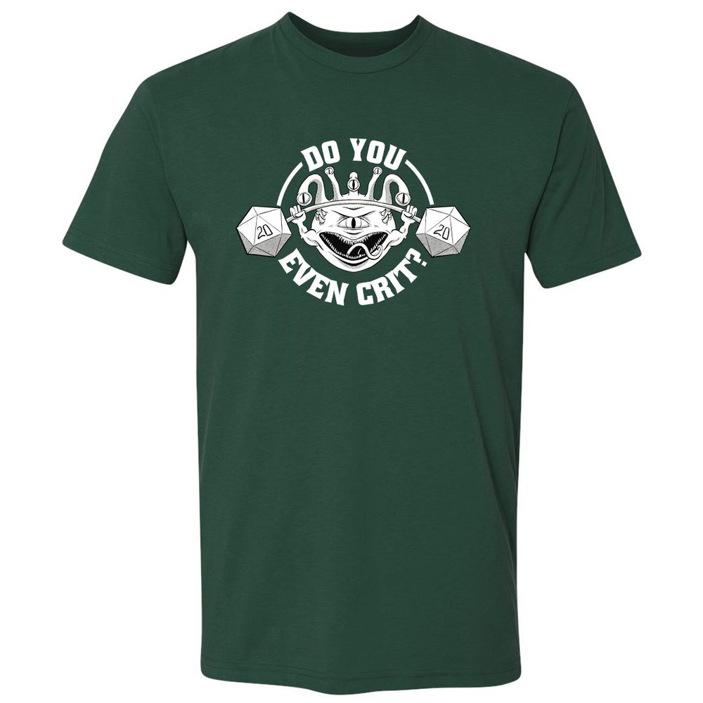 Do You Even Crit Premium Unisex T-Shirt - Forest Green - 13