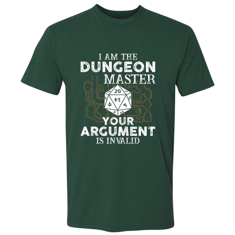 I Am the Dungeon Master – Your Argument Is Invalid - Forest Green - 13