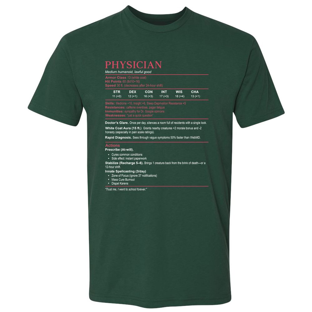 Physician Stats Premium Unisex T-Shirt - Forest Green - 13