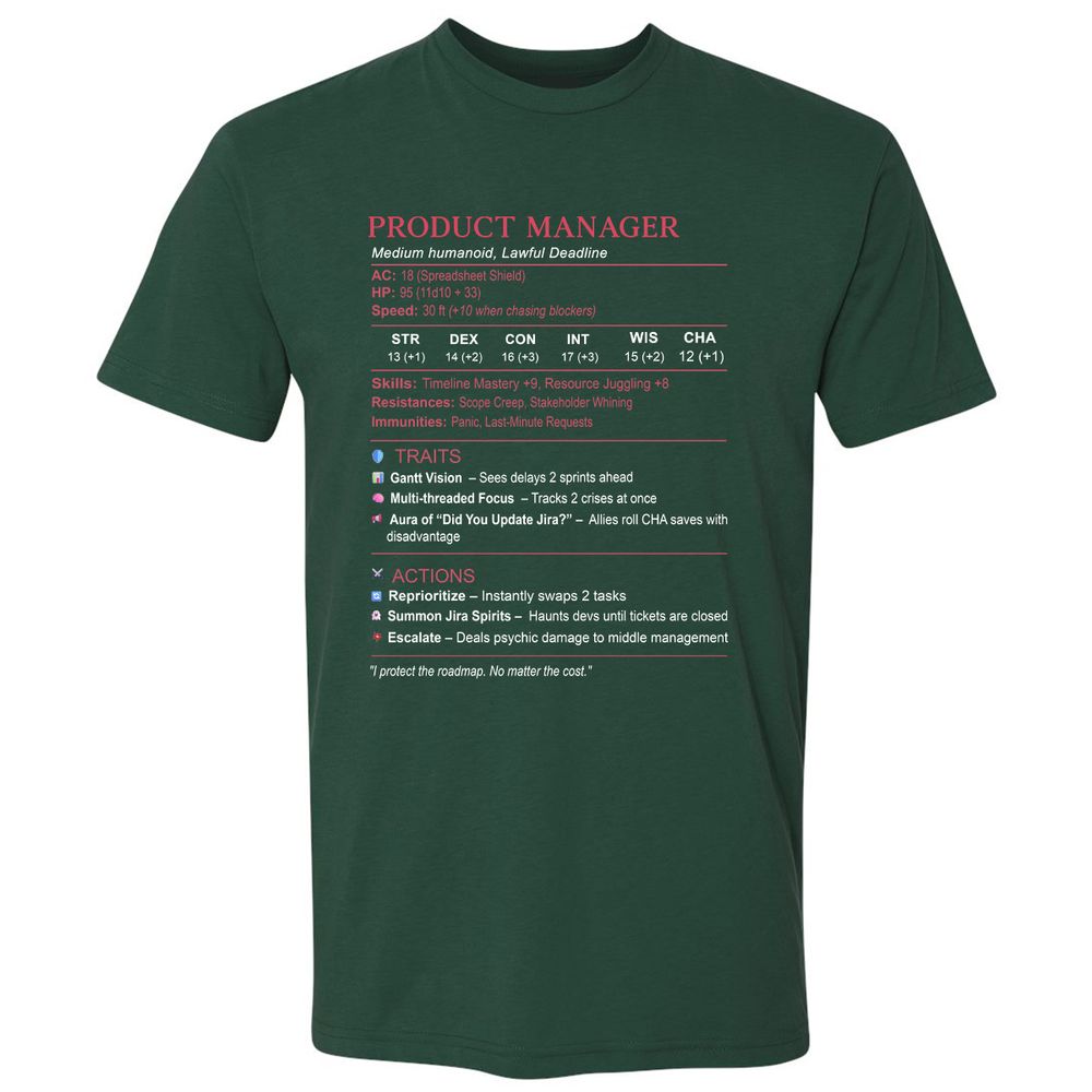 Product Manager Stats (PM) Premium Unisex T-Shirt - Forest Green - 13