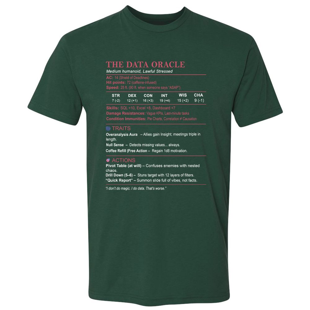 Data Analyst Stats (The Data Oracle) Premium Unisex T-Shirt - Forest Green - 13