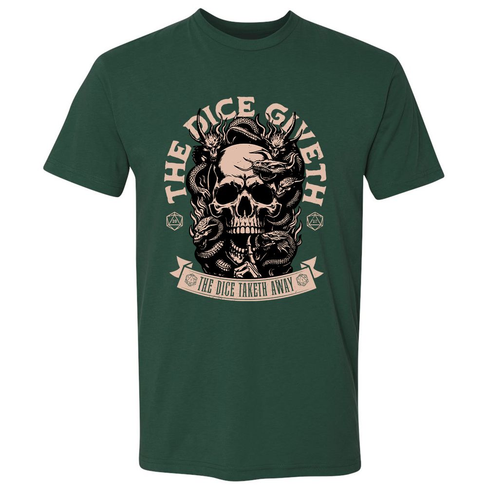 The Dice Giveth The Dice Taketh Away Premium Unisex T-Shirt - Forest Green - 13