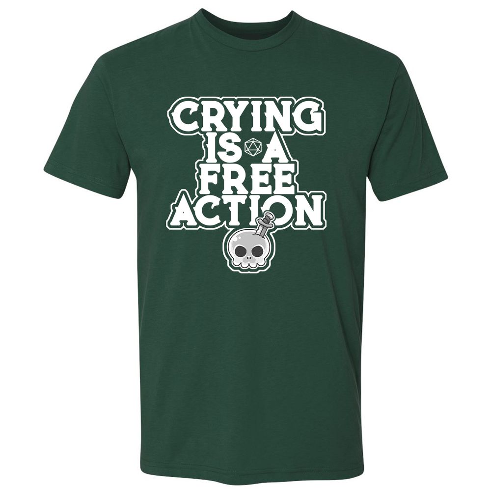 Crying Is A Free Action Premium Unisex T-Shirt - Forest Green - 13