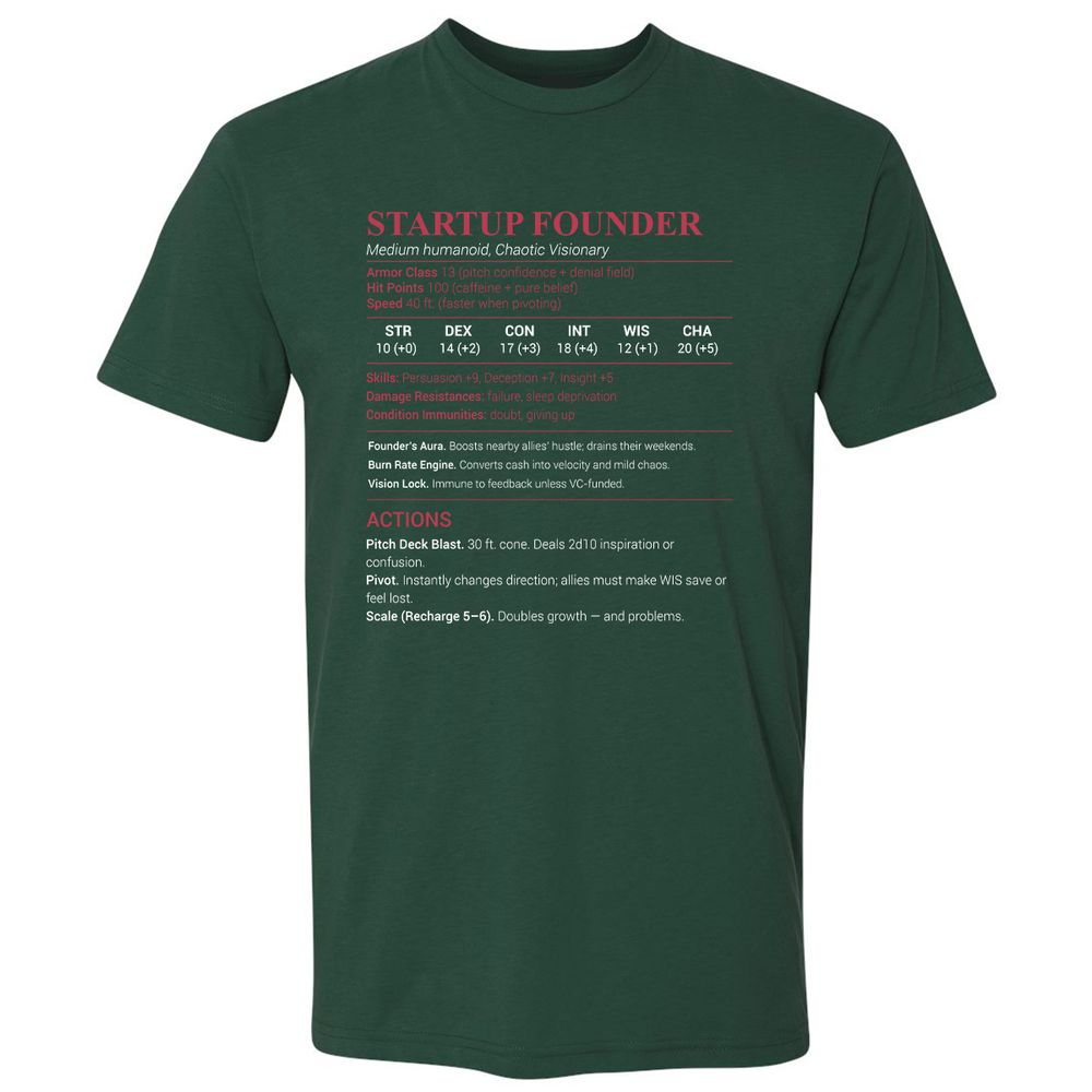 Startup Founder Premium Unisex T-Shirt - Forest Green - 13