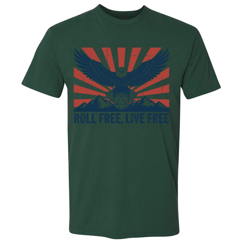 Roll Free, Live Free Premium Unisex T-Shirt - Forest Green - 13