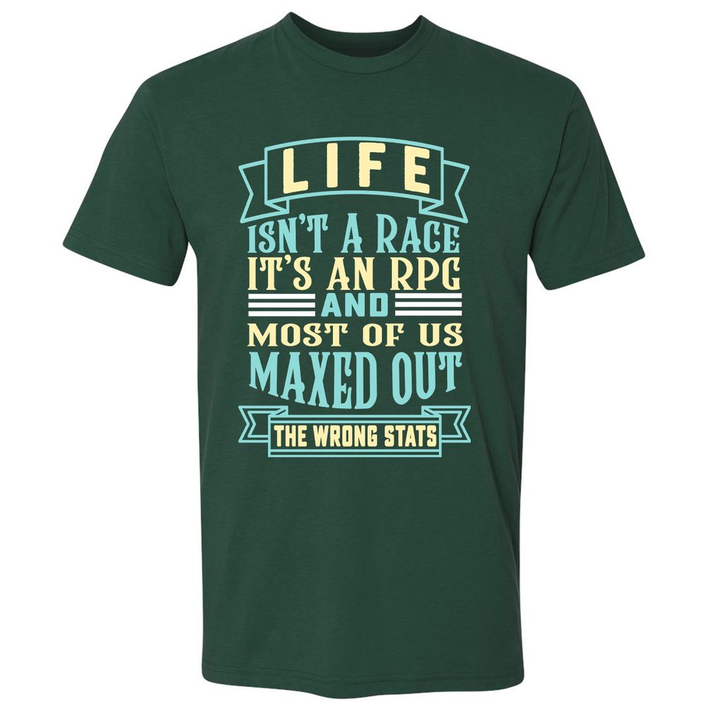 Life Is A RPG Premium Unisex T-Shirt - Forest Green - 13