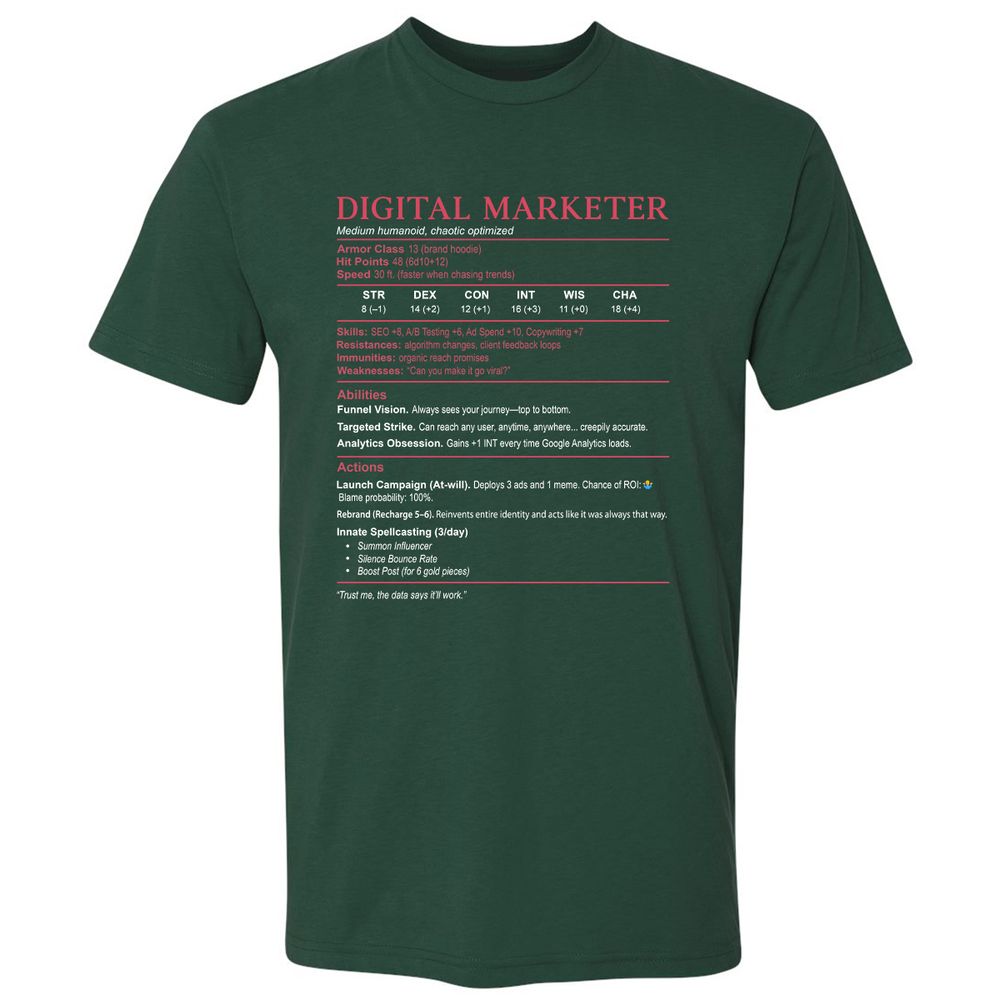 Digital Marketer Stats Premium Unisex T-Shirt - Forest Green - 13