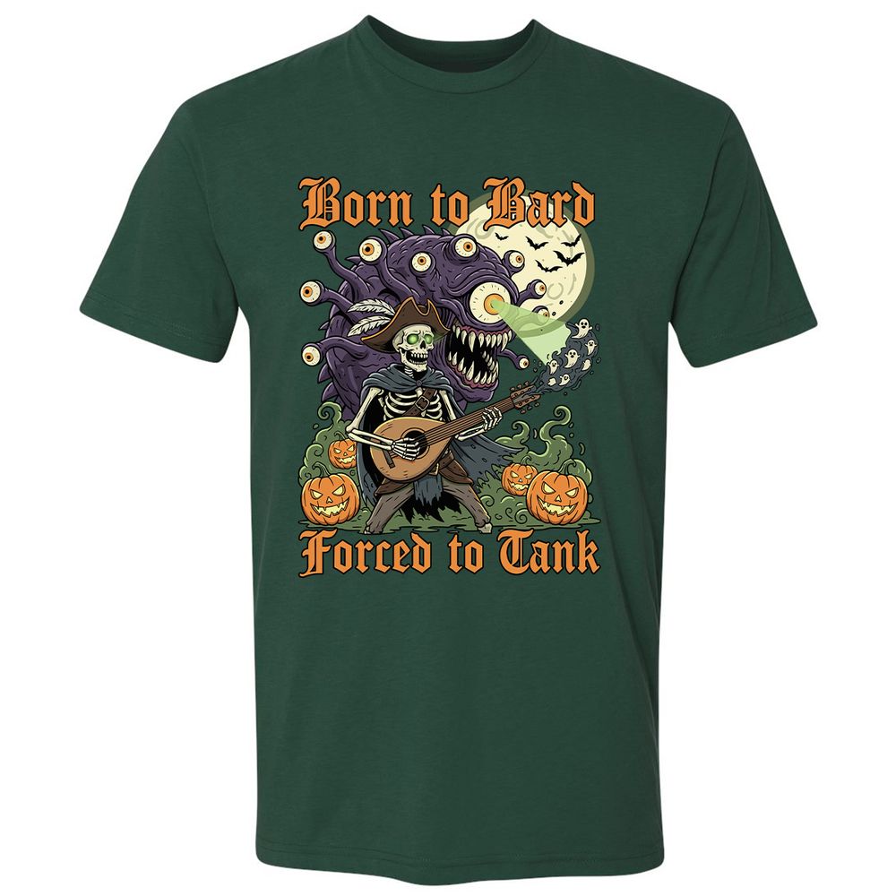 Born to Bard – Forced to Tank Premium Unisex T-Shirt - Forest Green - 13