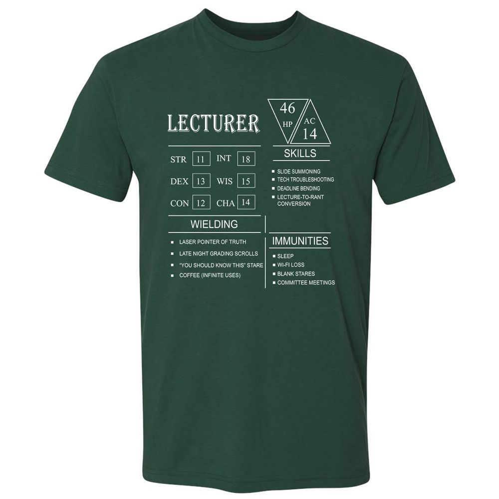 Lecturer New Premium Unisex T-Shirt - Forest Green - 13