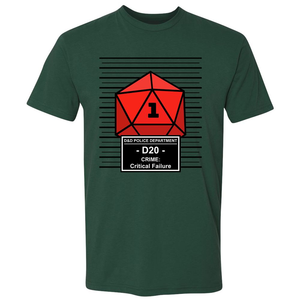 D20 Arrested For Critical Failure Premium Unisex T-Shirt - Forest Green - 13