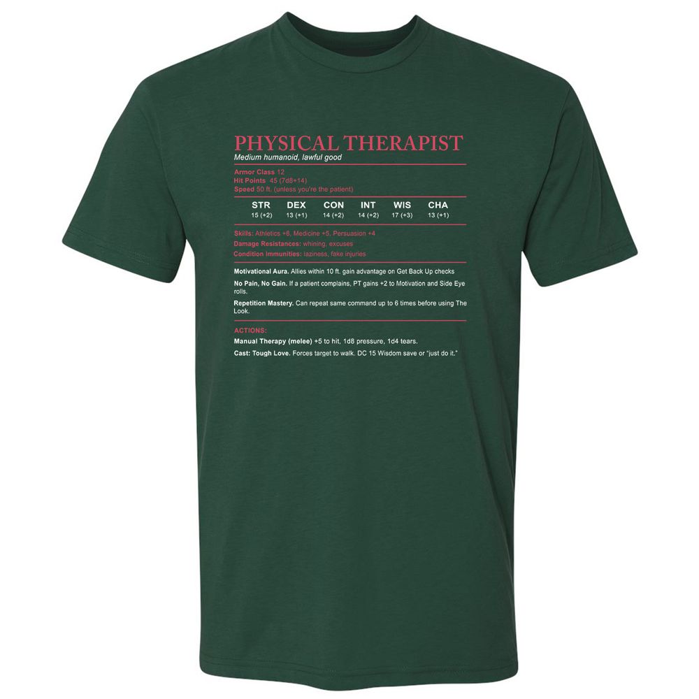 Physical Therapist Stats Premium Unisex T-Shirt - Forest Green - 13