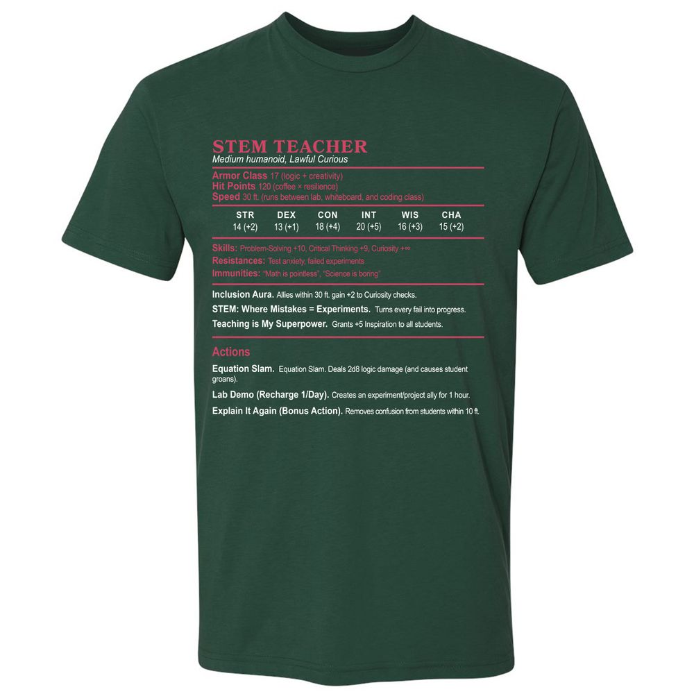 STEM TEACHER Premium Unisex T-Shirt - Forest Green - 13