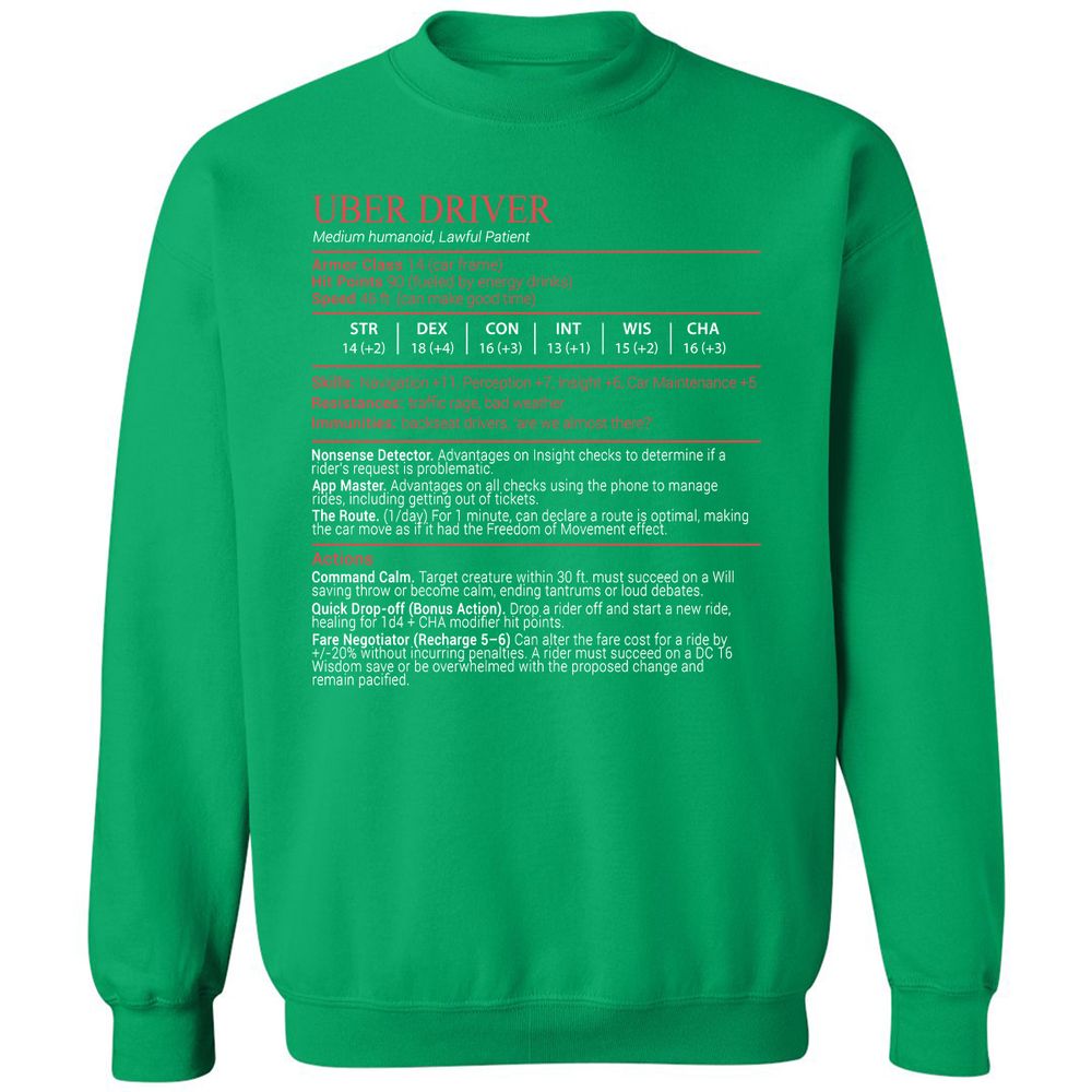 Uber Driver Stats Block Classic Unisex Sweatshirt - Irish Green - 13