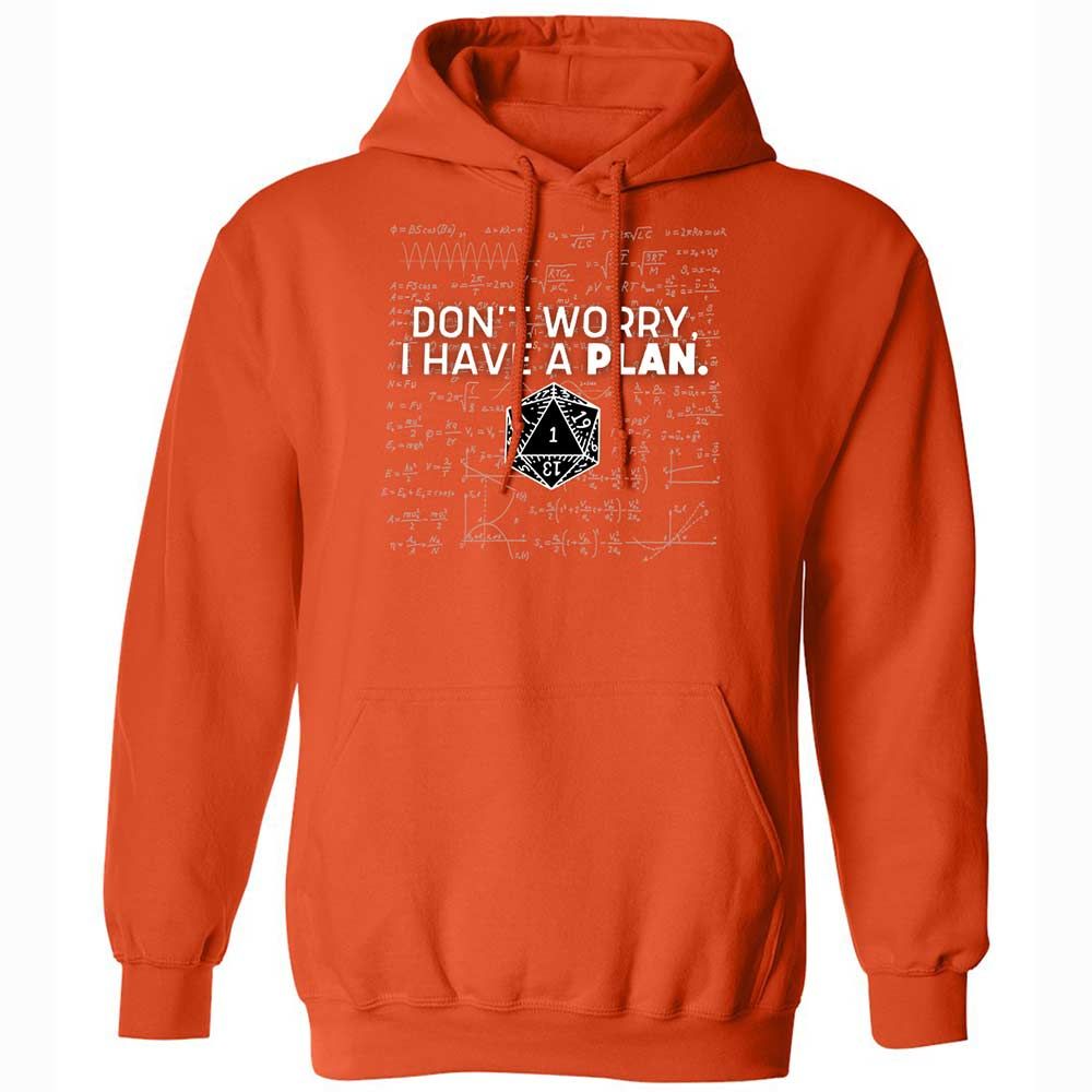 Dont Worry I Have A Plan Classic Unisex Hoodie - Orange - 13