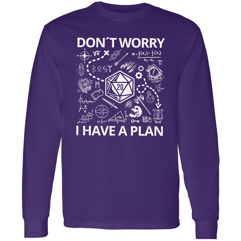 Don't Worry I Have A Plan Long Sleeve T-Shirt - Purple - 13