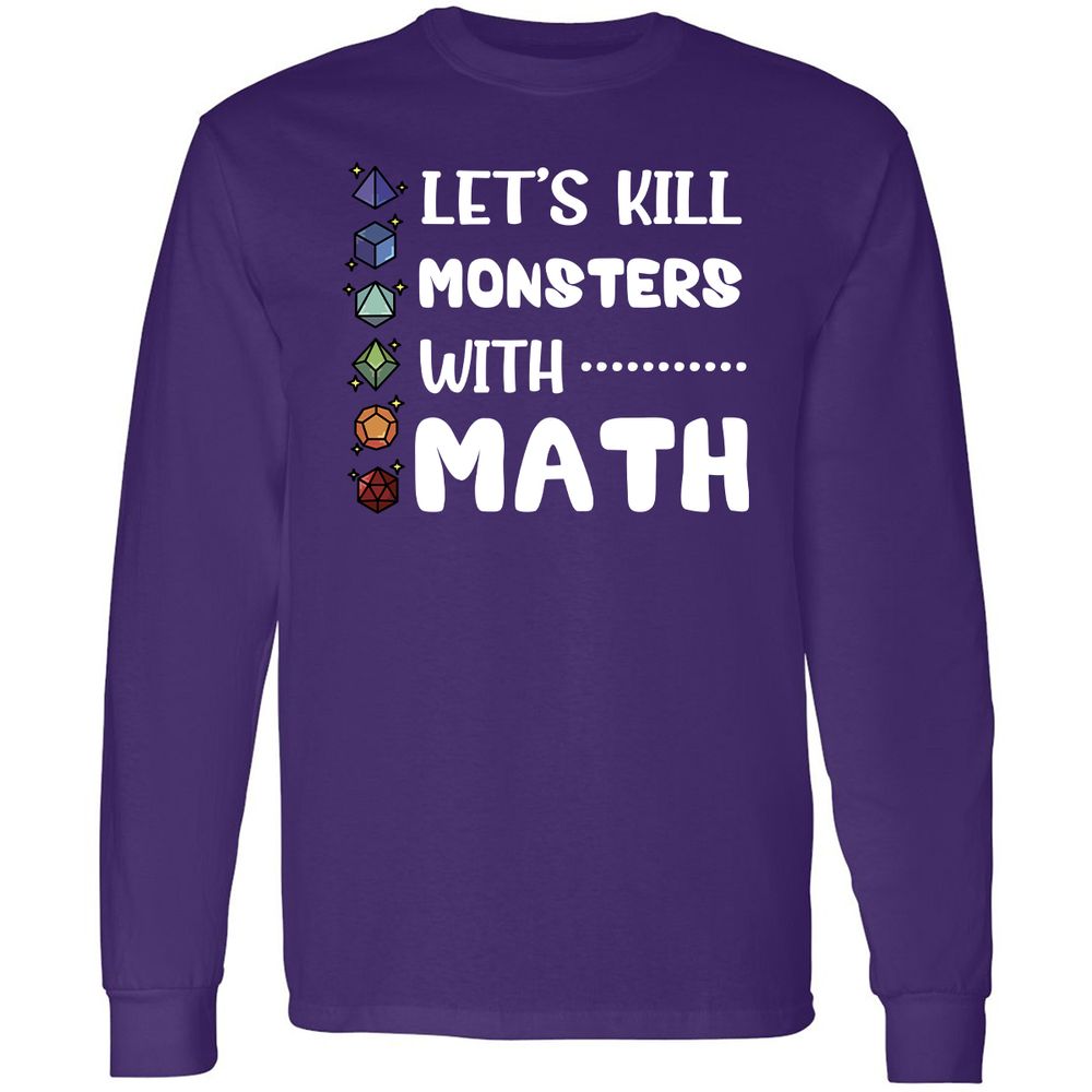 Let's Kill Monsters With Math Long Sleeve T-Shirt - Purple - 13