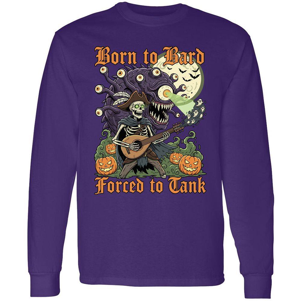 Born to Bard – Forced to Tank Long Sleeve T-Shirt - Purple - 13