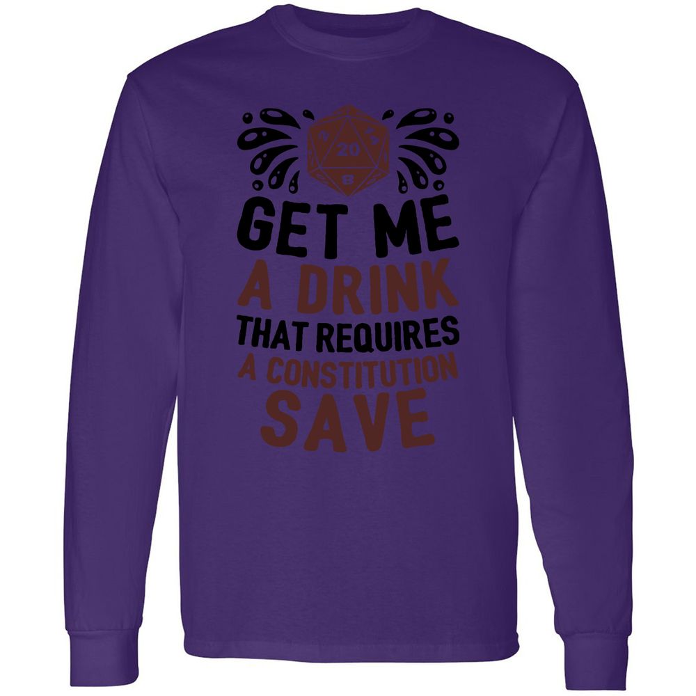 Get Me A Drink Long Sleeve T-Shirt - Purple - 13