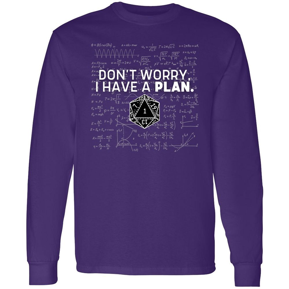Don't Worry I Have A Plan Long Sleeve T-Shirt - Purple - 13
