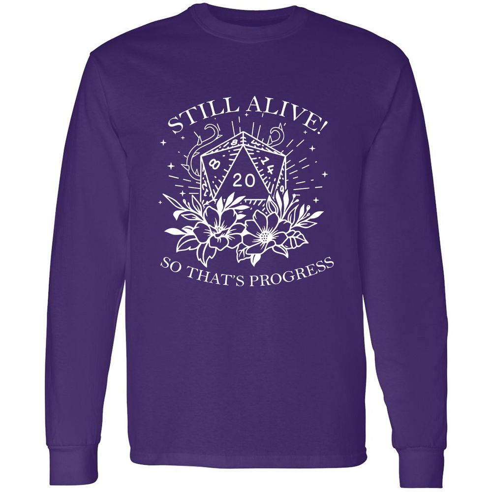 2710 Still Alive! So That’s Progress Long Sleeve T-Shirt - Purple - 13