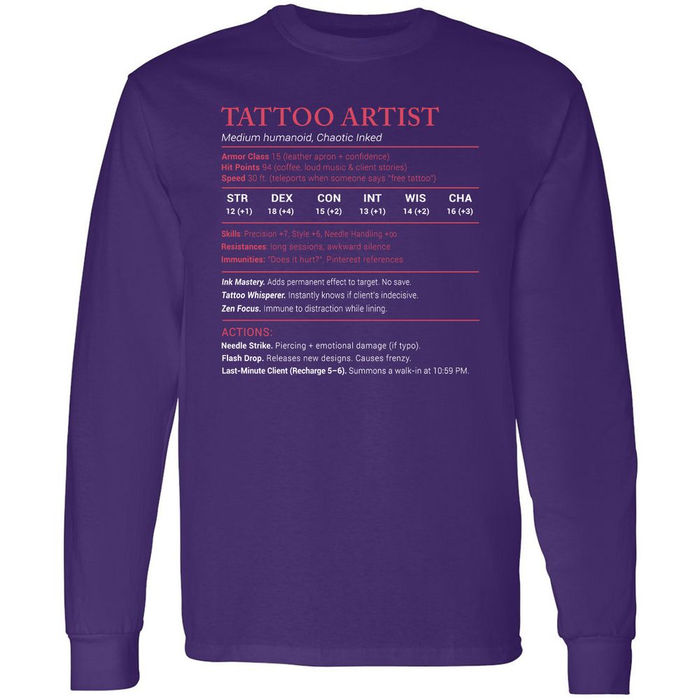 Tattoo Artist Stats Long Sleeve T-Shirt - Purple - 13