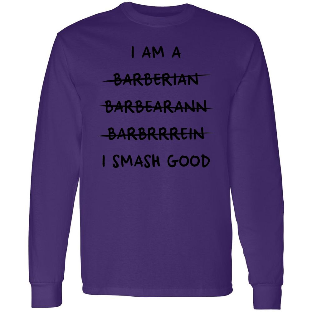 I Am A Barbarian Long Sleeve T-Shirt - Purple - 13