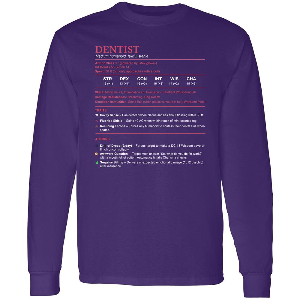 Dentist Stats Long Sleeve T-Shirt - Purple - 13