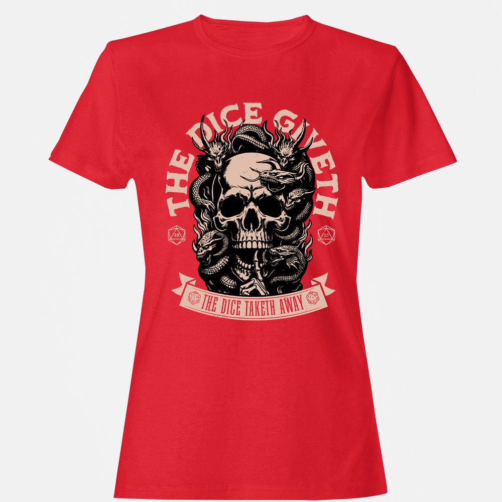 The Dice Giveth The Dice Taketh Away Women's T-Shirt - Red - 13