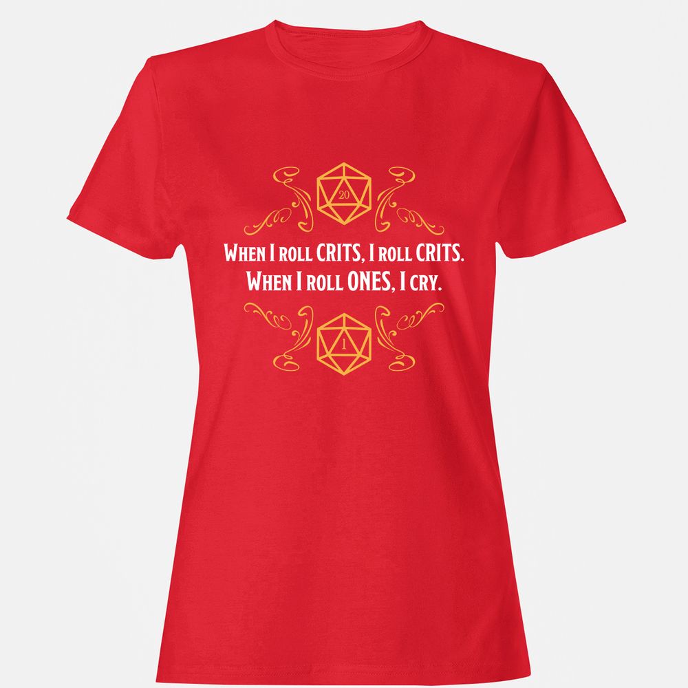 When I Roll Crits Women's T-Shirt - Red - 13