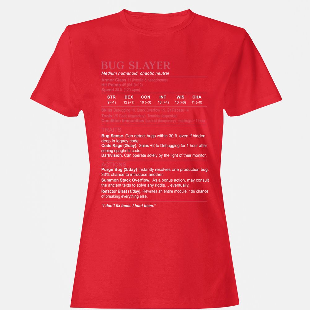 Software Engineer Stats (Bug Slayer) Women's T-Shirt - Red - 13