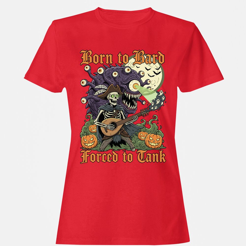 Born to Bard – Forced to Tank Women's T-Shirt - Red - 13