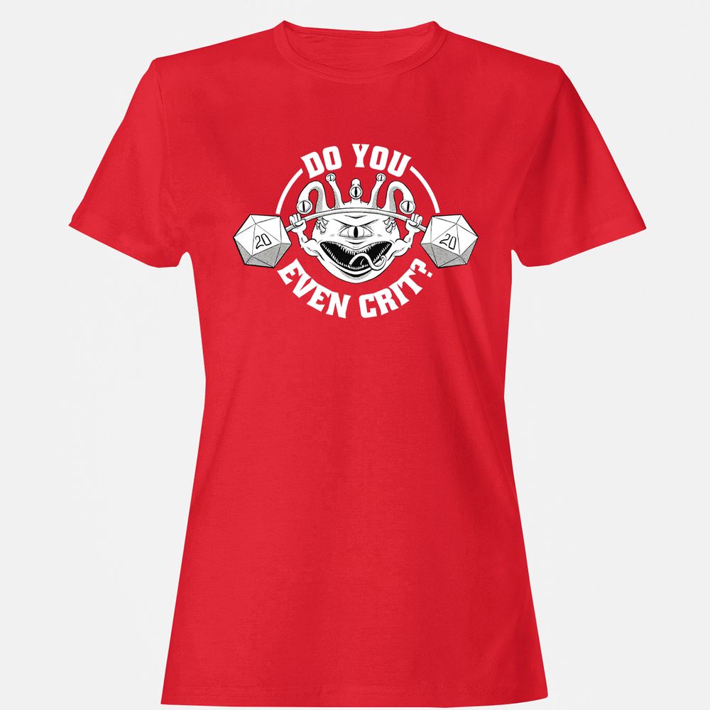 Do You Even Crit Women's T-Shirt - Red - 13
