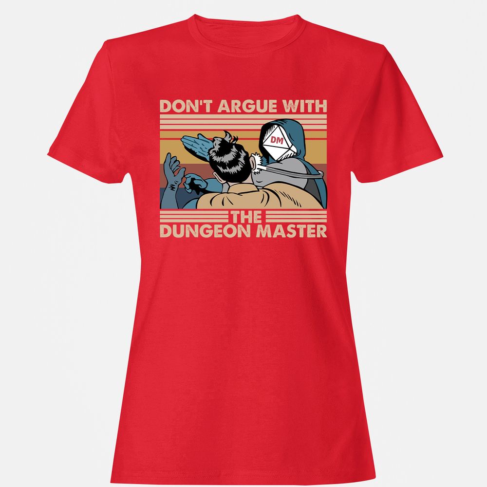 Don't Argue With The DM Women's T-Shirt - Red - 13