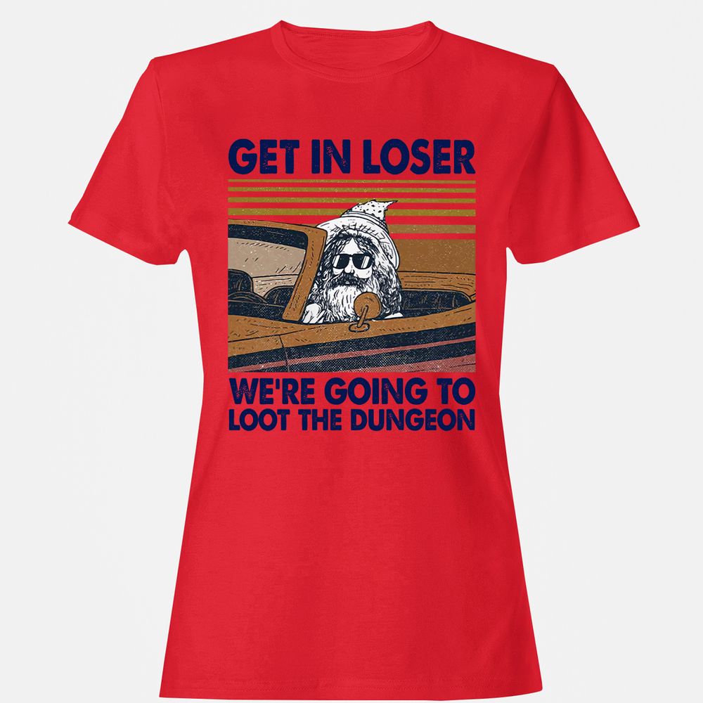 We're Going To Loot The Dragon Women's T-Shirt - Red - 13